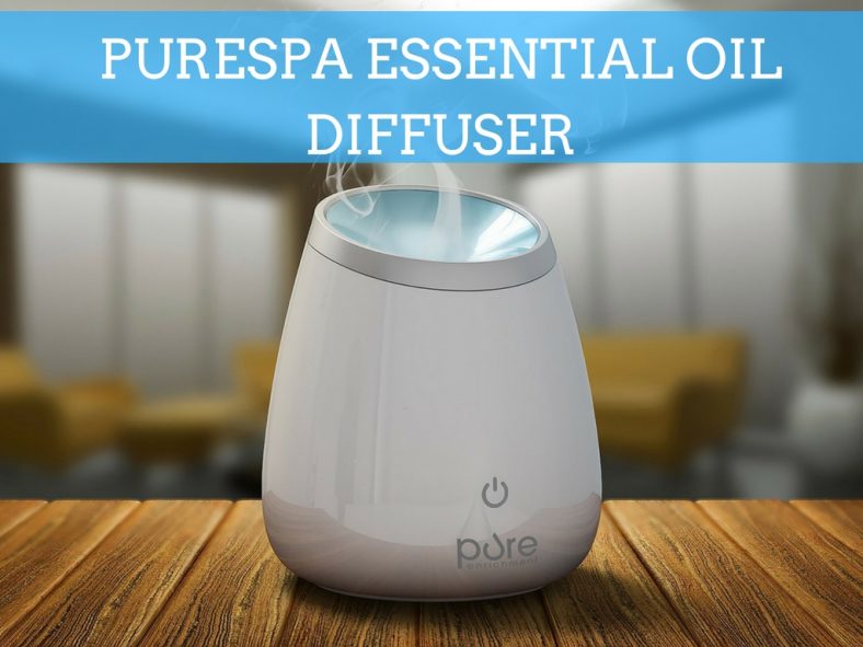 Purespa essential oil diffuser (May. 2017) Buyer’s Guide and Reviews